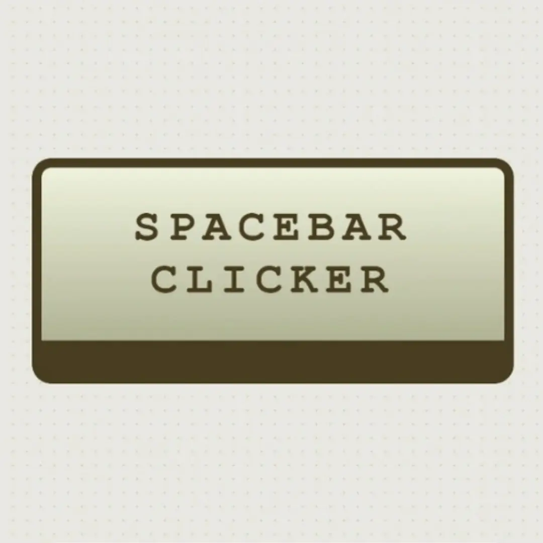 Spacebar Clicker