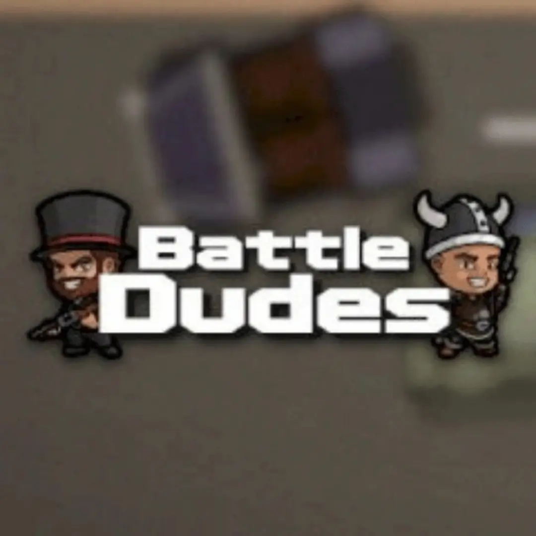 Battle Dudes